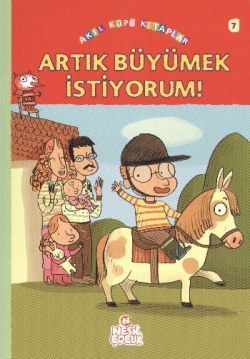 Artık Büyümek İstiyorum