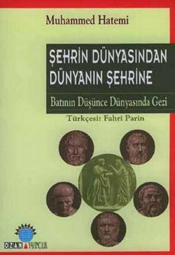 Şehrin Dünyasından Dünyanın Şehrine