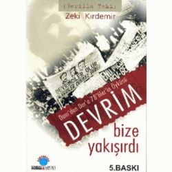 Devrim Bize Yakışırdı: Dam’dan Dar’a 78’liler’in Öyküsü