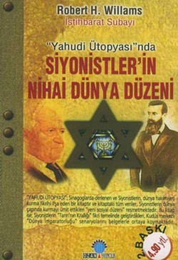 Yahudi Ütopyası’nda Siyonistler’in Nihai Dünya Düzeni