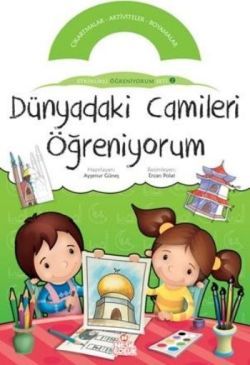 Dünyadaki Camileri Öğreniyorum