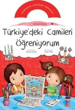 Türkiye’deki Camileri Öğreniyorum