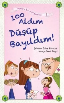 100 Aldım Düşüp Bayıldım!