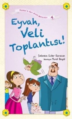 Eyvah, Veli Toplantısı!