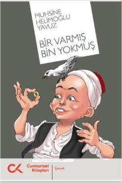 Bir Varmış Bin Yokmuş