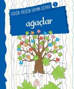 Ağaçlar - Küçük Kaşifin Boyama Kitabı Serisi 9