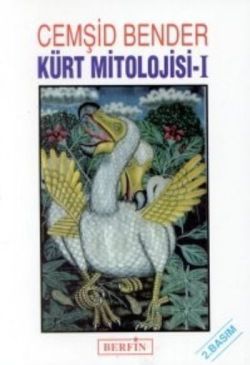 Kürt Mitolojisi 1