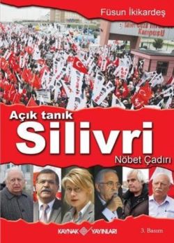 Açık Tanık Silivri Nöbet Çadırı