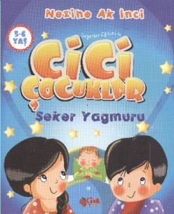 Cici Çocuklar Şeker Yağmuru