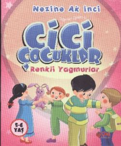 Cici Çocuklar Renkli Yağmurlar