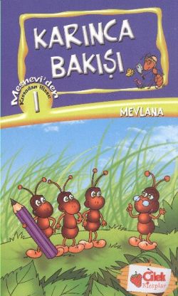 Karınca Bakışı - Kıssadan Hisse 1