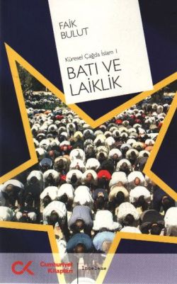 Batı ve Laiklik Küresel Çağda İslam 1