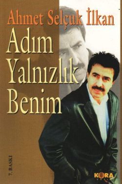 Adım Yalnızlık Benim