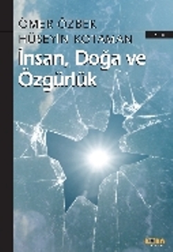 İnsan, Doğa ve Özgürlük