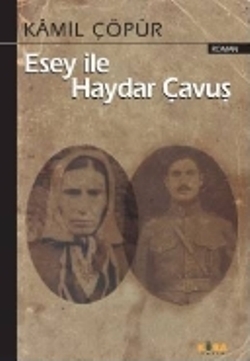 Esey ile Haydar Çavuş