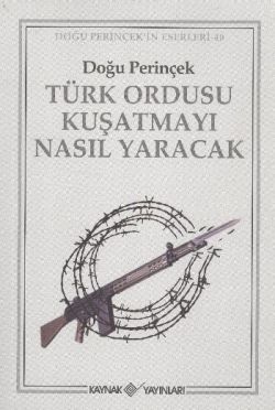 Türk Ordusu Kuşatmayı Nasıl Yaracak