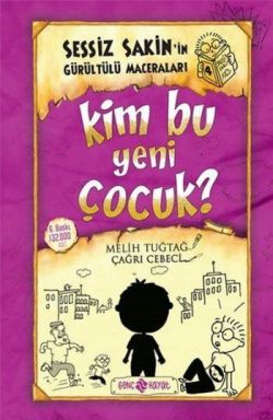 Sessiz Sakin'in Gürültülü Maceraları 4 ''Kim Bu Yeni Çocuk''?