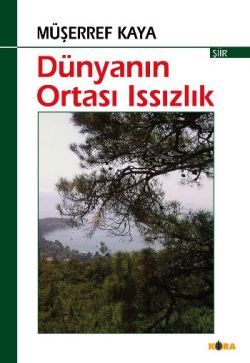 Dünyanın Ortası Issızlık