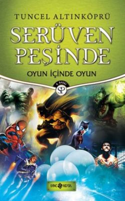 Serüven Peşinde 16 - Oyun İçinde Oyun