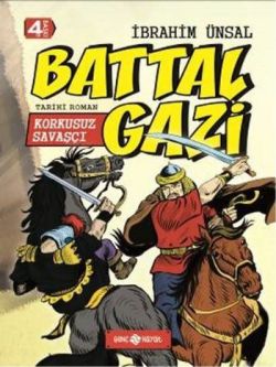 Korkusuz Savaşçı: Battal Gazi