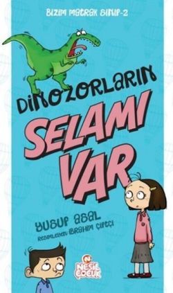 Bizim Matrak Sınıf Serisi-2 / Dinazorların Selamı Var