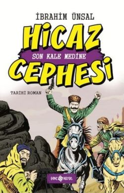 Hicaz Cephesi: Son Kale Medine