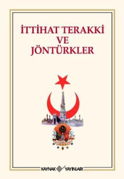 İttihat Terakki ve Jöntürkler