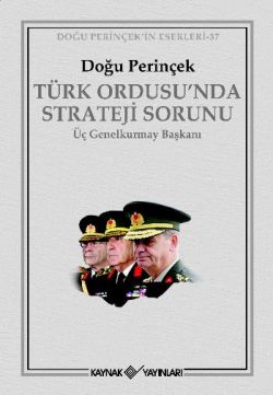 Türk Ordusu’nda Strateji Sorunu