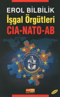 İşgal Örgütleri CIA-NATO-AB