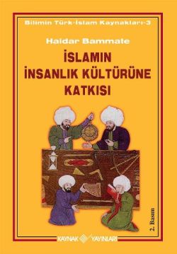 İslamın İnsanlık Kültürüne Katkısı