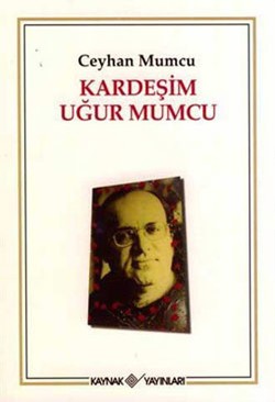 Kardeşim Uğur Mumcu