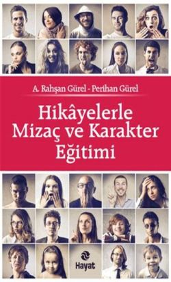 Hikayelerle Mizaç ve Karakter Eğitimi