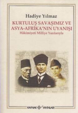 Kurtuluş Savaşımız ve Asya - Afrika’nın Uyanışı