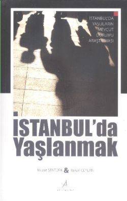 İstanbul’da Yaşlanmak