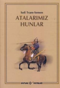 Atalarımız Hunlar