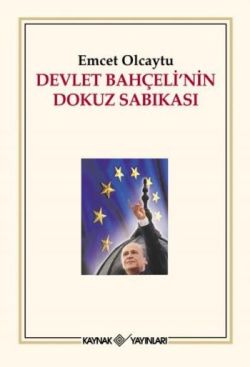 Devlet Bahçeli’nin Dokuz Sabıkası