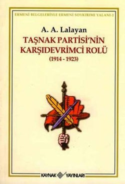 Taşnak Partisi’nin Karşıdevrimci Rolü