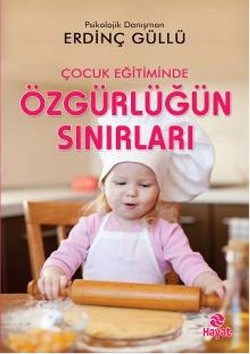 Çocuk Eğitiminde Özgürlüğün Sınırları