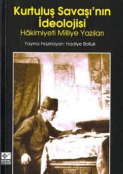 Kurtuluş Savaşı’nın İdeolojisi