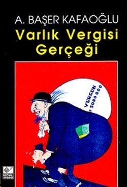 Varlık Vergisi Gerçeği