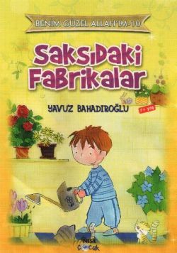 Saksıdaki Fabrikalar