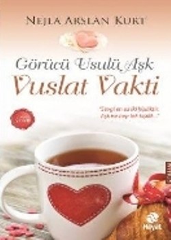 Vuslat Vakti - Görücü Usulü Aşk