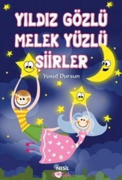 Yıldız Gözlü Melek Yüzlü Şiirler