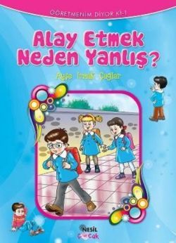 Alay Etmek Neden Yanlış?