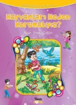 Hayvanları Neden Korumalıyız?