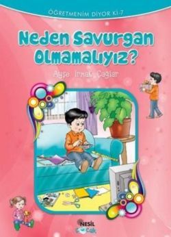 Neden Savurgan Olmamalıyız?