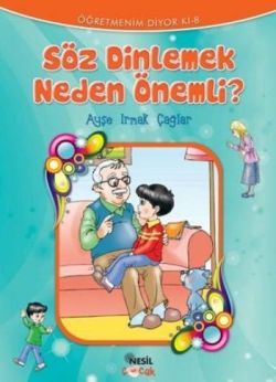 Söz Dinlemek Neden Önemli?