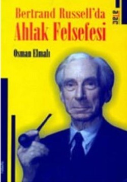 Bertrand Russell’da Ahlak Felsefesi