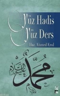 Yüz Hadis Yüz Ders