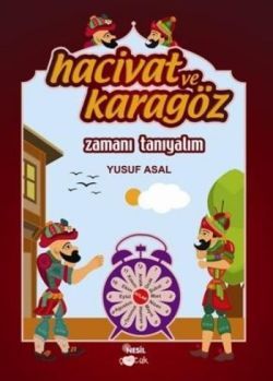 Hacivat ve Karagöz - Zamanı Tanıyalım